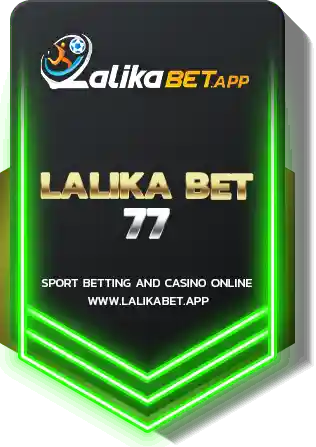 LALIKA BET 77
